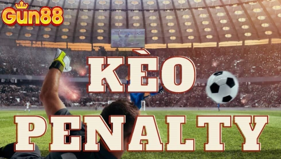 Cách đặt cược bóng đá penalty hiệu quả